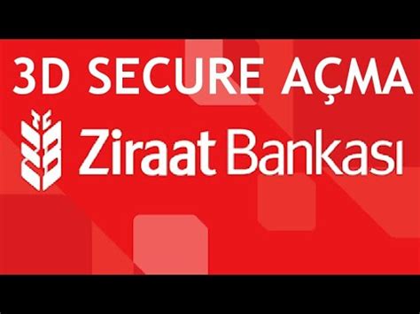 Ziraat bankası 3d secure açma