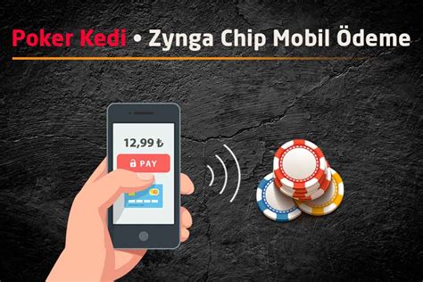 Zynga Poker Chip Mobil Ödeme Tr Zynga Poker Chip Mobil Ödeme Tr